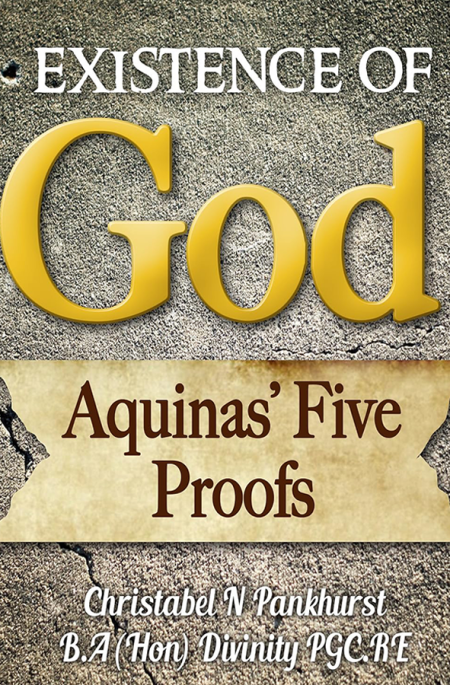 Existence of God.  Aquinas' Five Proofs